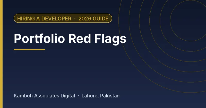Portfolio Red Flags: 2026 guide by Kamboh Associates Digital, Lahore